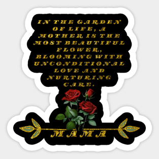 In The Garden of Life, Mother's Day Gift. Sticker